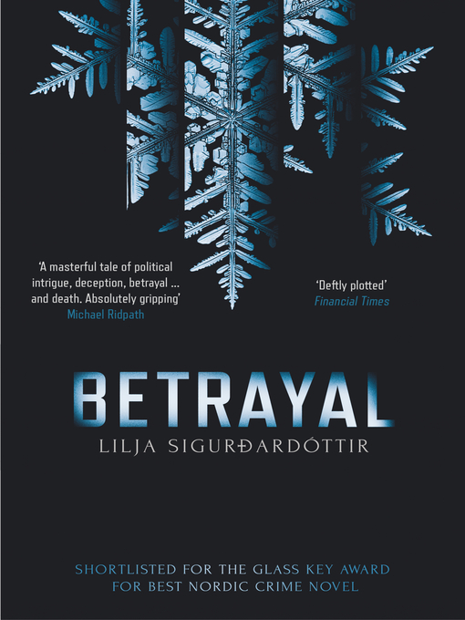 Title details for Betrayal by Lilja Sigurdardottir - Available